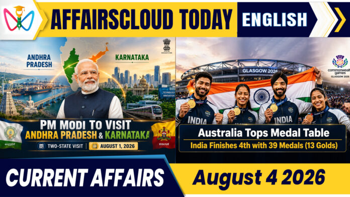 Current Affairs 4 August 2026 Current Affairs 4 August 2026