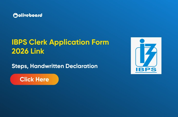 IBPS Clerk Application Form 2026 Link, Steps, Handwritten Declaration IBPS Clerk Application Form Link