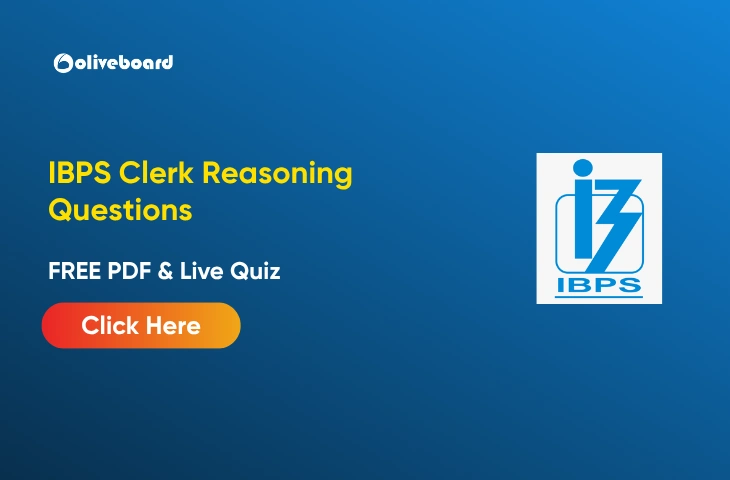 IBPS Clerk Reasoning Questions 2026, FREE PDF & Quiz IBPS Clerk Reasoning Questions