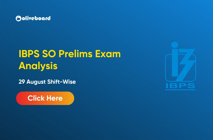 IBPS SO Prelims Exam Analysis 2026, 29 August Shift-Wise IBPS SO Prelims Exam Analysis 2026, 29 August Shift-Wise