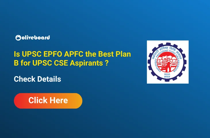 Is UPSC EPFO APFC the Best Plan B for UPSC CSE Aspirants in 2026? Is UPSC EPFO APFC the Best Plan B for UPSC CSE Aspirants in 2026?