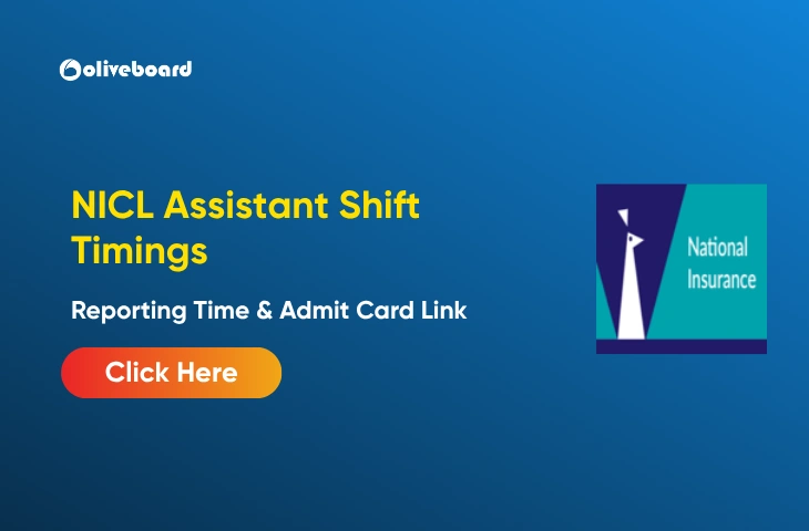 NICL Assistant Shift Timings 2026, Reporting Time & Admit Card Link NICL Assistant Shift Timings
