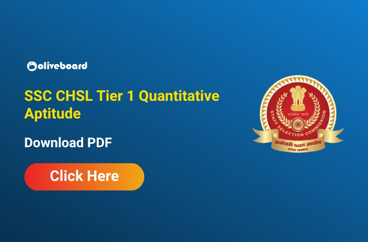 SSC CHSL Tier 1 Quantitative Aptitude, Practice Quiz with Solutions SSC CHSL Tier 1 Quantitative Aptitude, Practice Quiz with Solutions