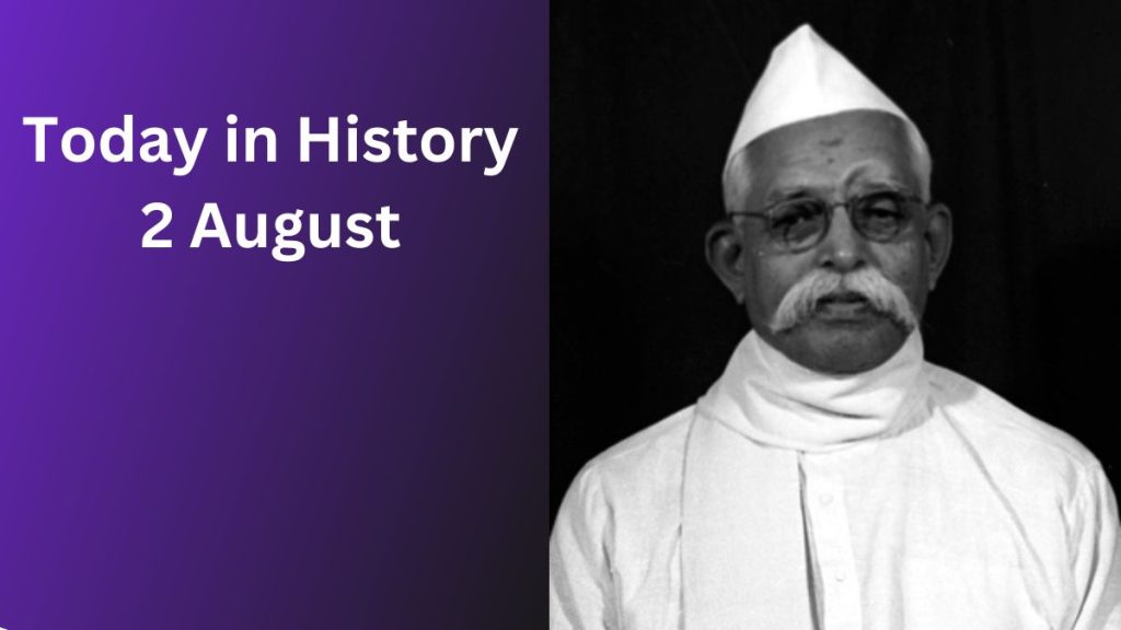 Today in History August 2: Historical Events, Famous Birthdays, Deaths & Global Observances Today in History August 2: Historical Events, Famous Birthdays, Deaths & Global Observances