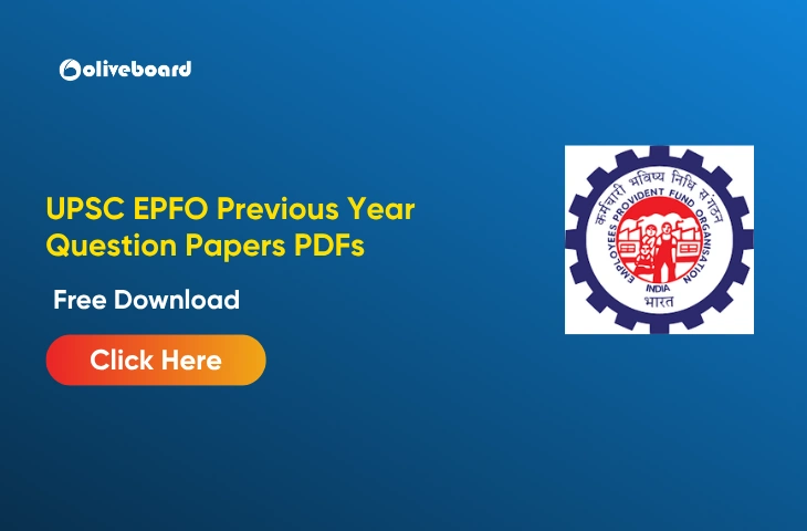 UPSC EPFO Previous Year Question Papers PDFs, Free Download UPSC EPFO Previous Year Question Papers
