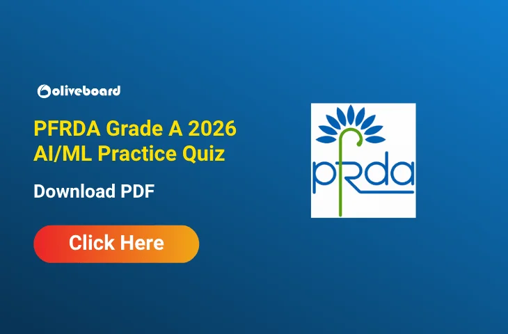 Attempt PFRDA Grade A 2026 AI/ML Practice Quiz and Download PDF Attempt PFRDA Grade A 2026 AI/ML Practice Quiz and Download PDF