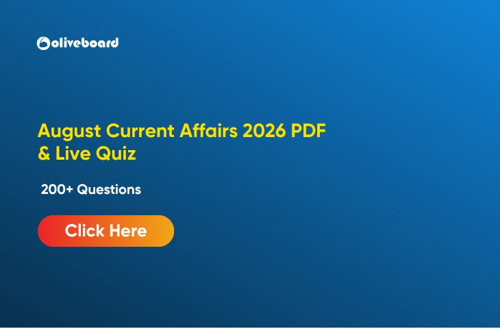 August Current Affairs 2026 PDF & Live Quiz, 200+ Questions August Current Affairs 2026