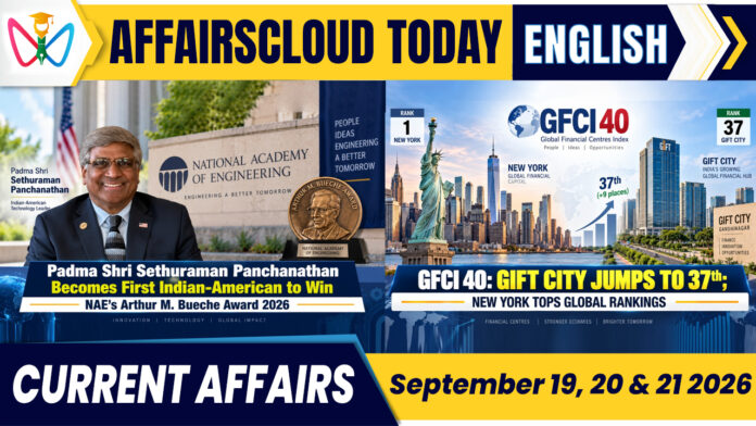 Current Affairs 19, 20 & 21 September 2026 Current Affairs 19, 20 & 21 September 2026