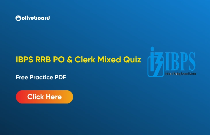 IBPS RRB PO & Clerk Mixed Quiz: Free Practice PDF IBPS RRB PO & Clerk Mixed Quiz: