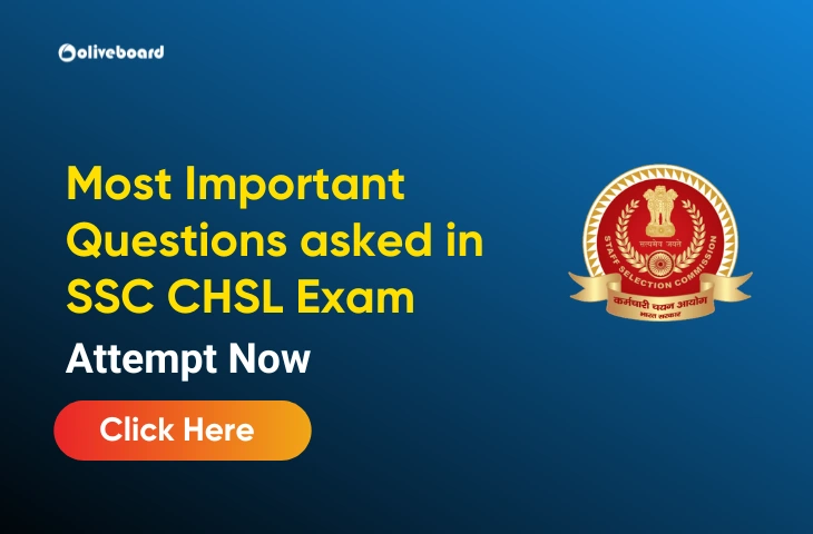 Most Important Questions asked in SSC CHSL Exam, Attempt Now Most Important Questions asked in SSC CHSL Exam, Attempt Now