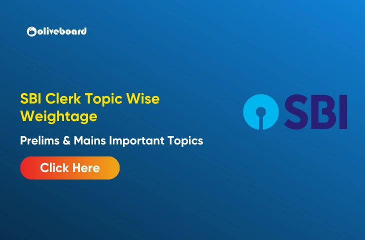 Prelims & Mains Important Topics SBI Clerk Topic Wise Weightage
