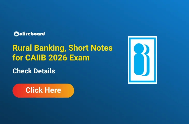 Rural Banking, Short Notes for CAIIB 2026 Exam, Check Details Rural Banking, Short Notes for CAIIB 2026 Exam, Check Details