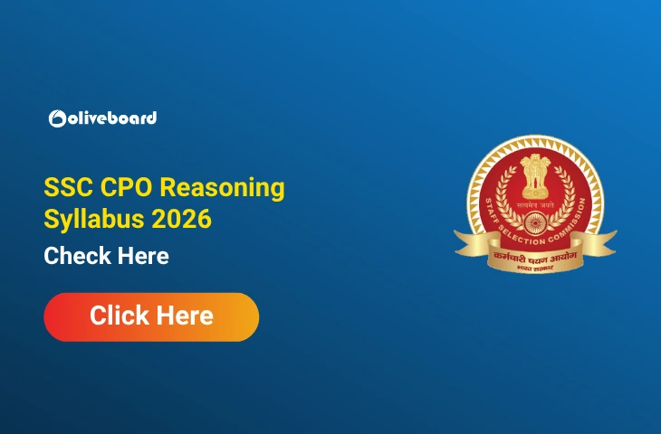 SSC CPO Reasoning Syllabus 2026, Know Paper 1 & Paper 2 Topics SSC CPO Reasoning Syllabus 2026, Know Paper 1 & Paper 2 Topics