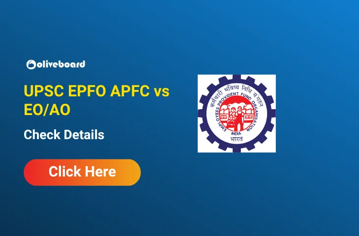 UPSC EPFO APFC vs EO/AO, Which Career Path Should You Choose? UPSC EPFO APFC vs EO/AO, Which Career Path Should You Choose?