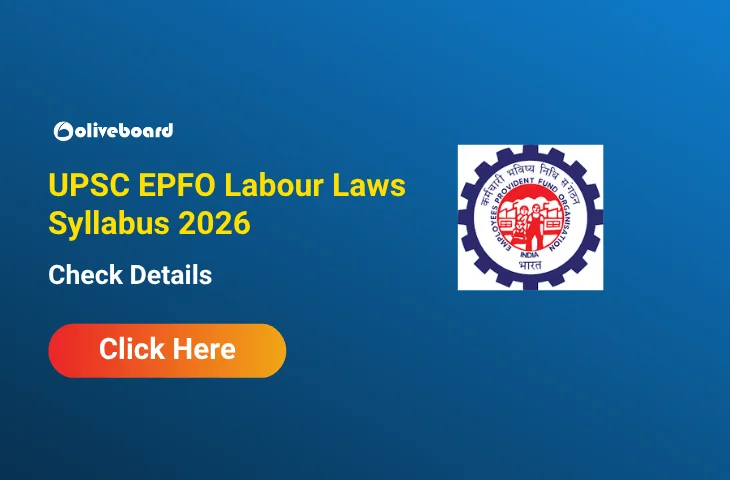 UPSC EPFO Labour Laws Syllabus 2026 for APFC: Topic-Wise Details UPSC EPFO Labour Laws Syllabus 2026 for APFC: Topic-Wise Details