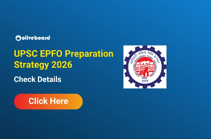 UPSC EPFO Preparation Strategy 2026, Study Plan, Tips and Tricks UPSC EPFO Preparation Strategy 2026, Study Plan, Tips and Tricks