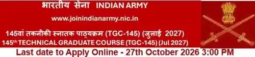 Indian Army 145 TGC Technical Graduate Engineer July-2027 Course Indian Army 145 TGC Technical Graduate Engineer July-2027 Course