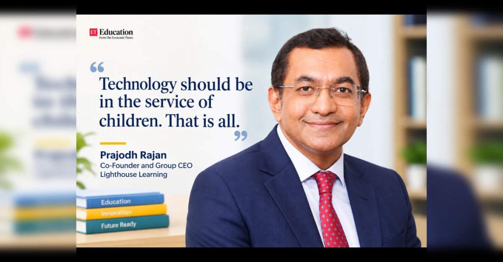 Prajodh Rajan's Strategy for Quality Education Across Multiple School Brands, ETEducation